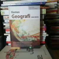 KAMUS GEOGRAFI : EDISI REVISI