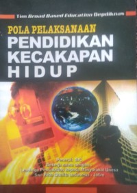 POLA PELAKSANAAN PENDIDIKAN KECAKAPAN HIDUP