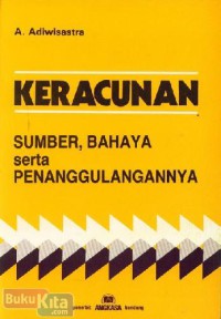 KERACUNAN SUMBER, BAHAYA SERTA PENANGGULANGANNYA