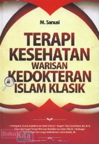 TERAPI KESEHATAN WARISAN KEDOKTERAN ISLAM KLASIK