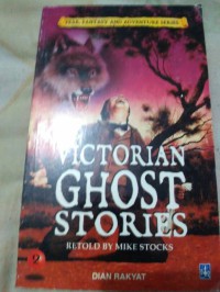 VICTORIAN GHOST STORIES 2