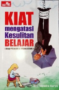 KIAT MENGATASI KESULITAN BELAJAR