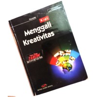 KIAT MENGGALI KREATIVITAS