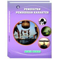 PENGUATAN PENDIDIKAN KARAKTER : KERJA KERAS