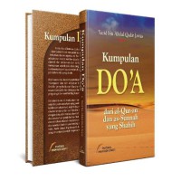 KUMPULAN DO'A DARI AL-QURAN DAN AS-SUNNAH YANG SHAHIH