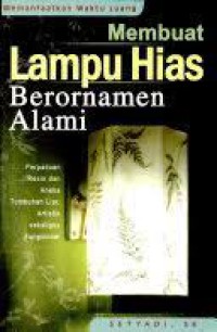 MEMBUAT LAMPU HIAS BERORNAMEN ALAMI