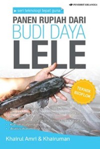 PANEN RUPIAH DARI BUDIDAYA LELE