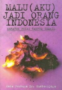 MALU (AKU) JADI ORANG INDONESIA