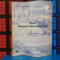 MENUJU MASYARAKAT INDUSTRI YANG ISLAMI