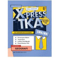 ERLANGGA X-PRESS TKA TES KEMAMPUAN AKADEMIK SMA / MA