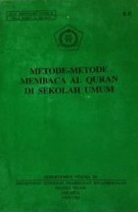 METODE-METODE MEMBACA AL QURAN DI SEKOLAH UMUM