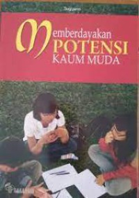 MEMBERDAYAKAN POTENSI KAUM MUDA