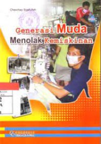 GENERASI MUDA MENOLAK KEMISKINAN