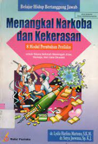 MENANGKAL NARKOBA DAN KEKERASAN