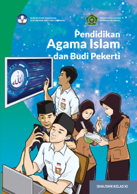 BUKU SISWA PENDIDIKAN AGAMA ISLAM DAN BUDI PEKERTI KELAS XI KURIKULUM MERDEKA