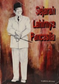 SEJARAH LAHIRNYA PANCASILA