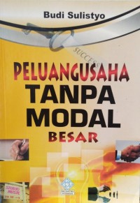 PELUANG USAHA TANPA MODAL BESAR