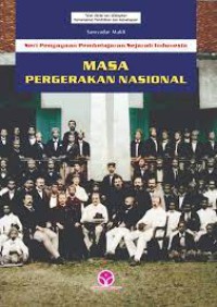 SERI PEMBELAJARAN SEJARAH INDONESIA : MASA PERGERAKAN NASIONAL