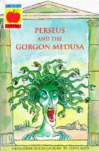 PERSEUS AND THE GORGON MEDUSA