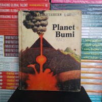 PUSTAKA PENGETAHUAN MODEREN : PLANET BUMI