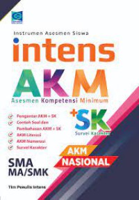 INTENS AKM ASESMEN KOMPETENSI MINIMUM + SK SURVEI KARAKTER AKM NASIONAL SMA