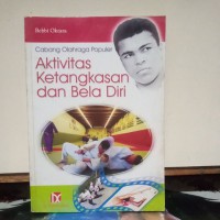 AKTIVITAS KETANGKASAN DAN BELA DIRI