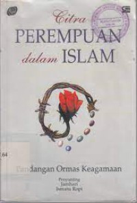 CITRA PEREMPUAN DALAM ISLAM  PANDANGAN ORMAS KEAGAMAAN