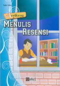 ASYIKNYA MENULIS RESENSI