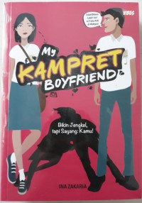 MY KAMPRET BOYFRIEND