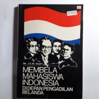 MEMBELA MAHASISWA INDONESIA DI DEPAN PENGADILAN BELANDA