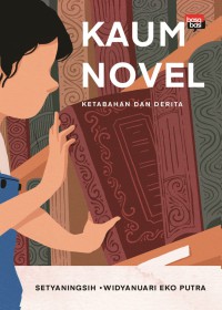 KAUM NOVEL : KETABAHAN DAN DERITA