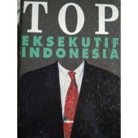 TOP EKSEKUTIF INDONESIA 1