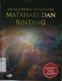 ENSIKLOPEDI ASTRONOMI 4 : MATAHARI DAN BINTANG