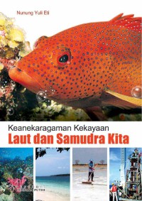 KEANEKARAGAMAN KEKAYAAN LAUT DAN SAMUDRA KITA