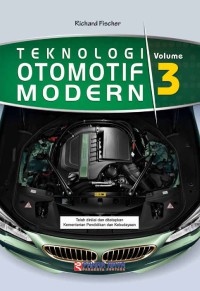 TEKNOLOGI OTOMOTIF MODERN VOLUME 3