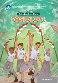 BUKU PANDUAN GURU SOSIOLOGI KURIKULUM MERDEKA KELAS XI