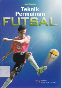 TEKNIK PERMAINAN FUTSAL