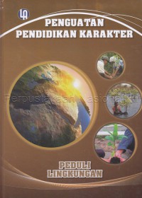 PENGUATAN PENDIDIKAN KARAKTER : PEDULI LINGKUNGAN