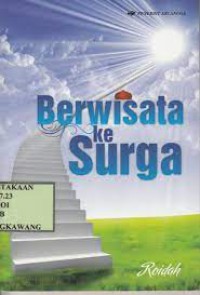 BERWISATA KE SURGA