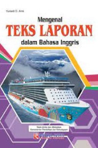 MENGENAL TEKS LAPORAN DALAM BAHASA INGGRIS