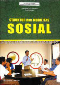 STRUKTUR DAN MOBILITAS SOSIAL