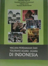 WACANA PERDAMAIAN DAN TOLERANSI AGAMA - AGAMA DI INDONESIA