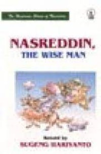 NASREDDIN THA WISE MAN