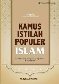 KAMUS ISTILAH POPULER ISLAM