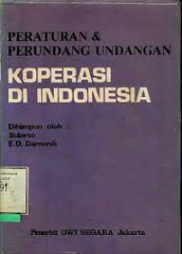 PERATURAN & PERUNDANG UNDANGAN KOPERASI DI INDONESIA