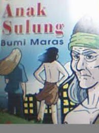 ANAK SULUNG BUMI MARAS