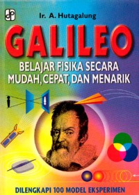 GALILEO : BELAJAR CEPAT SECARA MUDAH, CEPAT, DAN MENARIK