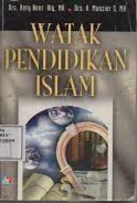 WATAK PENDIDIKAN ISLAM