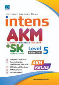 INTENS AKM +SK LEVEL 5 KELAS IX-X AKM KELAS