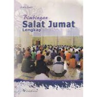 BIMBINGAN SALAT JUMAT LENGKAP